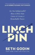 Linchpin di Seth Godin edito da Little, Brown