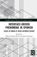 Interface-driven Phenomena In Spanish edito da Taylor & Francis Ltd