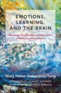 Emotions, Learning, and the Brain di Mary Helen Immordino-Yang edito da WW Norton & Co