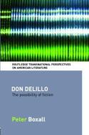 Don DeLillo di Peter Boxall edito da Taylor & Francis Ltd