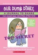 Our Dumb Diary [With Stickers] di Jim Benton edito da Scholastic