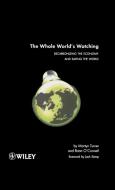 The Whole World's Watching di Martyn Turner, Jack Kemp, Brian O'Connell edito da John Wiley & Sons