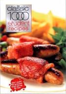 The Classic 1000 Student Recipes di Carolyn Humphries edito da W Foulsham & Co Ltd