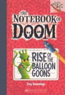 Rise of the Balloon Goons di Troy Cummings edito da TURTLEBACK BOOKS