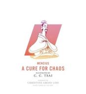 A Cure For Chaos di Mencius, C. C. Tsai edito da Princeton University Press