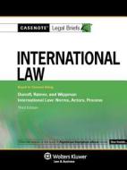 Casenote Legal Briefs: International Law Keyed to Dunoff, Ratner, and Whippman's, 3rd Ed. di Casenotes, Casenote Legal Briefs edito da Aspen Publishers