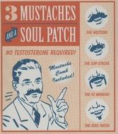 Three Mustaches And A Soul Patch di David Jones edito da Running Press