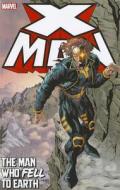 X-man: The Man Who Fell To Earth di Warren Ellis, Jeph Loeb, John Ostrander edito da Marvel Comics