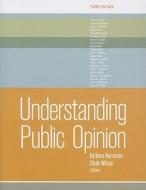 Understanding Public Opinion di Barbara Norrander edito da CQ Press