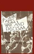 Building Unity Against Fascism di Leon Trotsky, Daniel Guérin, Ted Grant edito da IMG Publications