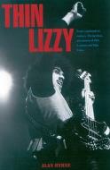 Thin Lizzy di Alan Byrne edito da Saf Publishing Ltd