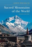 Sacred Mountains Of The World di Edward Bernbaum edito da Cambridge University Press