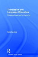 Translation and Language Education di Sara (Bari University Laviosa edito da Taylor & Francis Ltd