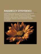 Radzieccy Dysydenci: Aleksander Solzenic di R. D. O. Wikipedia edito da Books LLC, Wiki Series