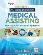 Medical Assisting: Administrative & Clinical Competencies (Update) di Michelle Blesi edito da CENGAGE LEARNING