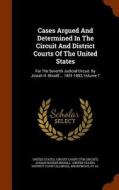 Cases Argued And Determined In The Circuit And District Courts Of The United States edito da Arkose Press