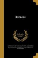 ITA-PRINCIPE di Niccolo 1469-1527 Machiavelli, Laurence Arthur Burd edito da WENTWORTH PR
