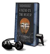 A Bend in the River [With Earbuds] di V. S. Naipaul edito da Findaway World