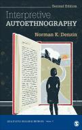 Interpretive Autoethnography di Norman K. Denzin edito da SAGE PUBN