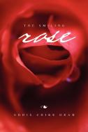 The Smiling Rose di Eddie Chike Orah edito da Xlibris