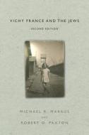 Vichy France and the Jews di Michael R. Marrus, Robert O. Paxton edito da Stanford University Press