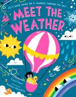 Meet The Weather di Caryl Hart edito da Bloomsbury Publishing PLC