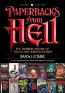 Paperbacks From Hell di Grady Hendrix edito da Quirk Books