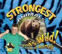 Strongest Animals di Julie Murray edito da Abdo Publishing Company