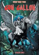 Gun Gallon di Jean-Marc Lofficier, Alfredo Macall, Benoit Picard edito da Hollywood Comics
