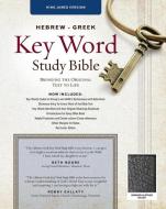 Hebrew-Greek Key Word Study Bible-KJV edito da AMG Publishers