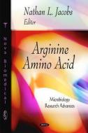 Arginine Amino Acid edito da Nova Science Publishers Inc