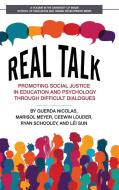Real Talk di Guerda Nicolas, Marisol Meyer, Ceewin Louder, Ryan Schooley, Lei Sun edito da Information Age Publishing