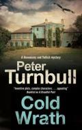 Cold Wrath di Peter Turnbull edito da Severn House Publishers Ltd