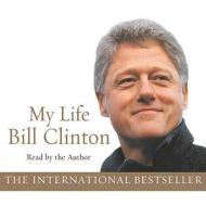 My Life di Bill Clinton edito da Cornerstone