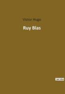 Ruy Blas di Victor Hugo edito da Culturea