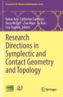 Research Directions in Symplectic and Contact Geometry and Topology edito da Springer International Publishing