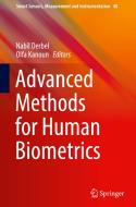 Advanced Methods for Human Biometrics edito da Springer International Publishing