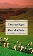 Marie des Brebis di Christian Signol edito da Unionsverlag