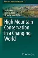 High Mountain Conservation in a Changing World edito da Springer-Verlag GmbH