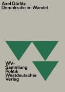 Demokratie im Wandel di Axel Görlitz edito da VS Verlag für Sozialwissenschaften