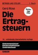 Die Ertragsteuern di Gerd Rose edito da Gabler Verlag