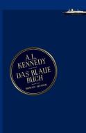 Das blaue Buch di A. L. Kennedy edito da Hanser, Carl GmbH + Co.