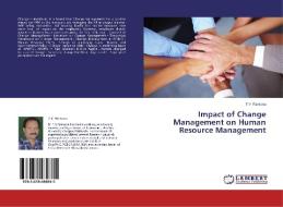 Impact of Change Management on Human Resource Management di T. V. Ramana edito da LAP Lambert Academic Publishing