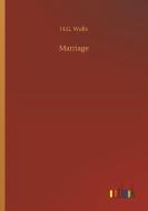 Marriage di H. G. Wells edito da Outlook Verlag