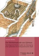 Die Mühlenkaskade von Ephesos di Stefanie Wefers edito da Schnell und Steiner