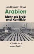Arabien: Mehr als Erdöl und Konflikte edito da VS Verlag für Sozialwissenschaften