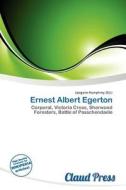 Ernest Albert Egerton edito da Claud Press