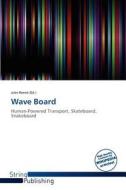 Wave Board edito da String Publishing