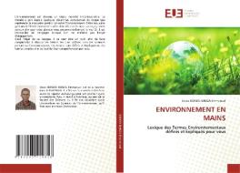ENVIRONNEMENT EN MAINS di Steve BONDO BANZA Emmanuel edito da Éditions universitaires européennes