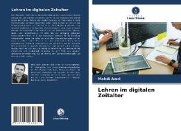 Lehren im digitalen Zeitalter di Mahdi Amri edito da Verlag Unser Wissen